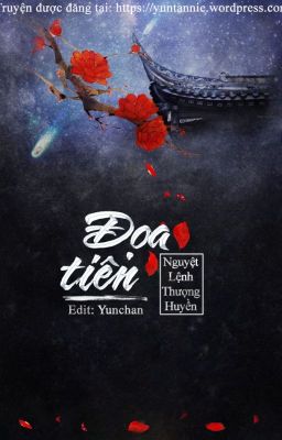 Đọa Tiên - Nguyệt Lệnh Thượng Huyền