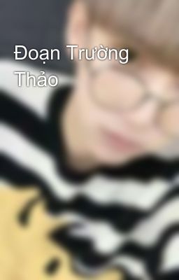 Đoạn Trường Thảo