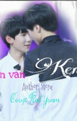 Đoản văn: Kem/ KaiYuan