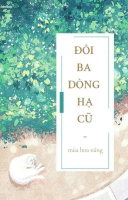 ĐÔI BA DÒNG HẠ CŨ