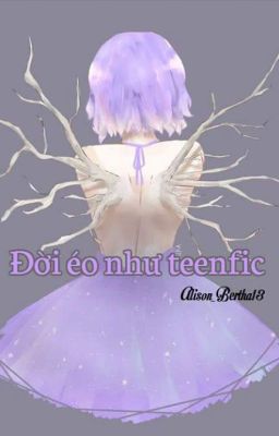 Đời Éo Như Teenfic