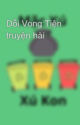 Dỗi Vong Tiện truyện hài