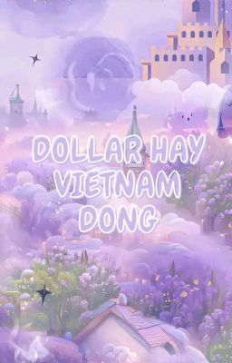 Dollar hay Vietnam dong