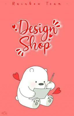 [ĐÓNG] •[Design Shop]-Rainbowteam•