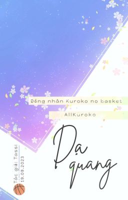 |Đồng nhân KnB|•|AllKuroko| Dạ Quang 