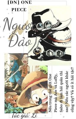 [ Đồng nhân One piece] Ngược Đảo_ Li