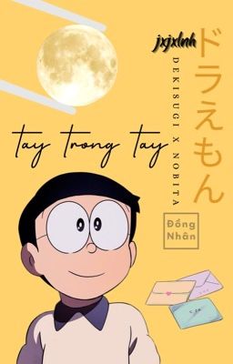 (Doraemon/DekiNobi) Tay Trong Tay