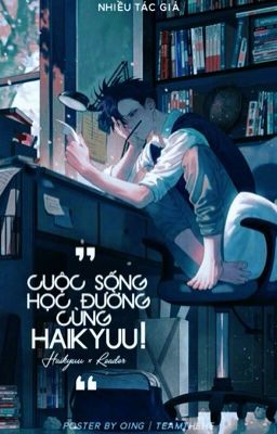 【 Doujinshi 】Cuộc Sống Học Đường Cùng Haikyuu!