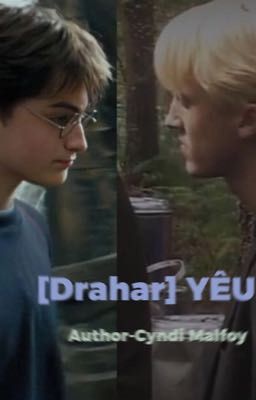 [DRARRY/DRAHAR] YÊU