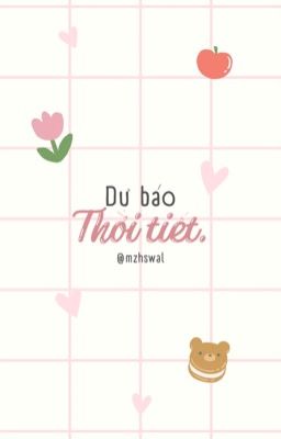 Dự báo Thời tiết.