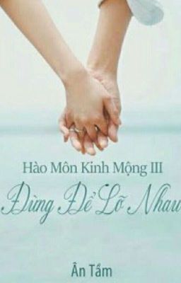 ĐỪNG ĐỂ LỠ NHAU 