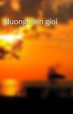 duong bien gioi