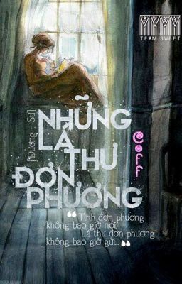 [Dương - Sư] Những Lá Thư Đơn Phương