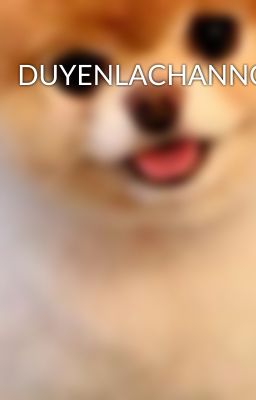 DUYENLACHANNGU