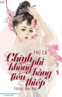 [EDIT] Chính phi không bằng thiếp