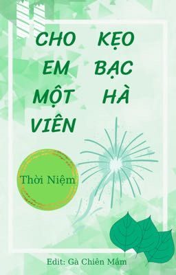 [[EDIT]] Cho em một viên kẹo bạc hà 