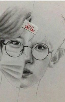 [ Edit / Chuyển ver ] [ ChanBaek ] Bạch Hiền đến đây ăn nè !