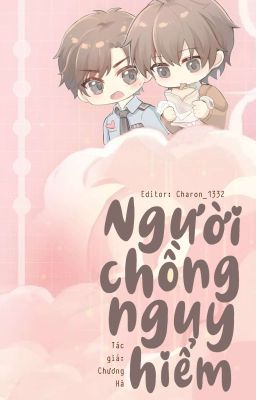 [ Edit - Đam Mỹ/ Thô Tục ] Người Chồng Nguy Hiểm - Hồi 2 