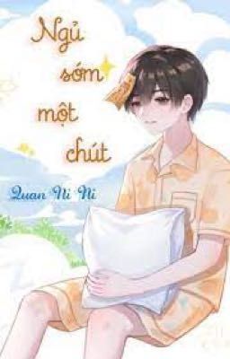 [EDIT-Full] Ngủ Sớm Một Chút