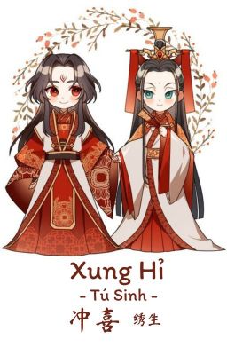 [Edit Hoàn/ Đam Mỹ] Xung Hỉ (Trọng Sinh)