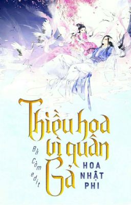 [Edit - Hoàn Phần 1] TỎA SÁNG CHO CHÀNG