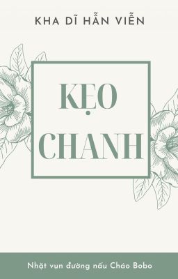 [Edit] Kẹo chanh - Kha Viễn