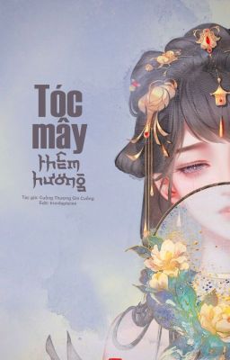 [EDIT] TÓC MÂY THÊM HƯƠNG_CUỒNG THƯỢNG GIA CUỒNG