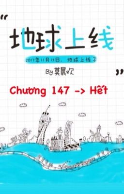 [Edit từ chương 147] Địa Cầu Online - Mạc Thần Hoan 