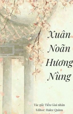 [Edit] Xuân Noãn Hương Nùng