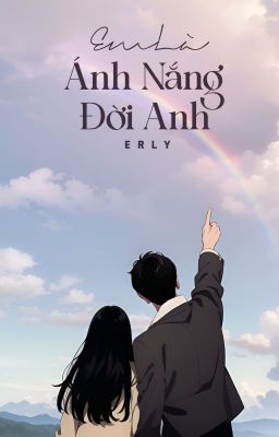 Em Là Ánh Nắng Đời Anh | Erly