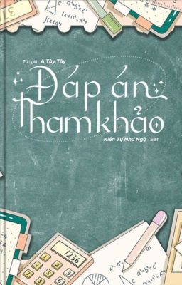 [END] Đáp án tham khảo - A Tây Tây