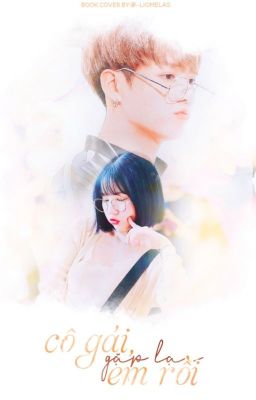 [EUNKOOK] Cô gái ! Gặp lại em rồi! [EDIT]