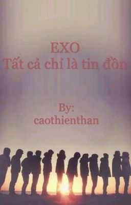 [EXO couples] Tất cả chỉ là tin đồn