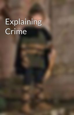 Explaining Crime