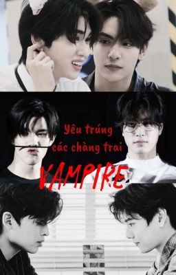 [F6]  Yêu trúng các chàng trai VAMPIRE 