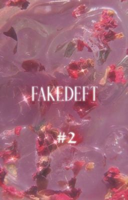 FAKEDEFT | 🔞 • #2