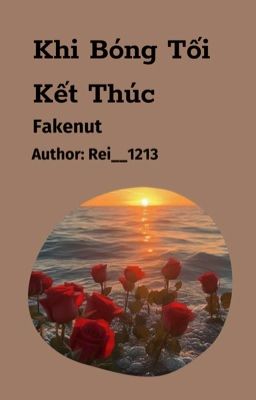 [FakeNut]Kết Thúc Của Bóng Tối[Trans]