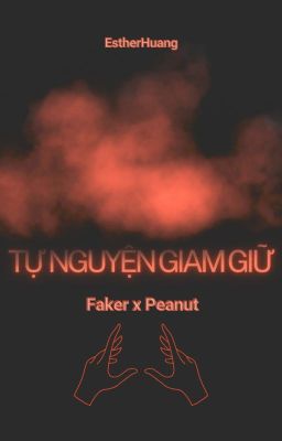 FakeNut | Tự nguyện giam giữ