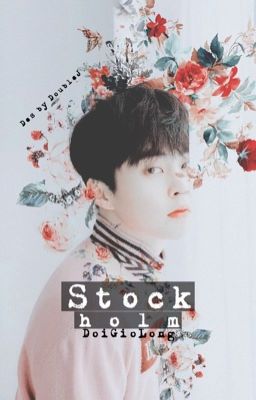 Fanfic. [18+]. (SeMin/ 세민) . STOCKHOLM (30 ngày cùng kẻ bắt cóc).