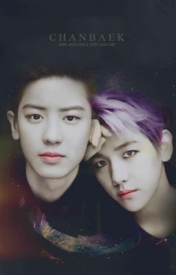 Fanfic (ChanBaek) Buông tay !  [ EXO ]