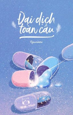 [Fanfic/ChanBaek] Đại dịch toàn cầu