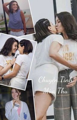 [Fanfic] Chuyện Tình Mùa Thu [Ann Cheer]