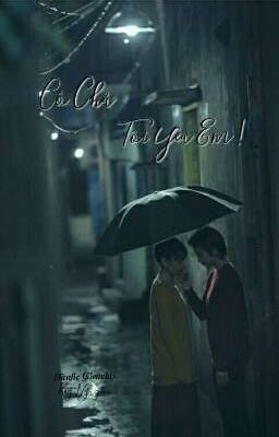 [Fanfic Gilenchi] Cô Chủ ! Tôi Yêu Em 