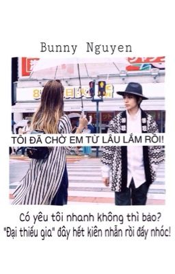  [FANFIC GILENCHI] TÔI ĐÃ CHỜ EM TỪ LÂU LẮM RỒI!