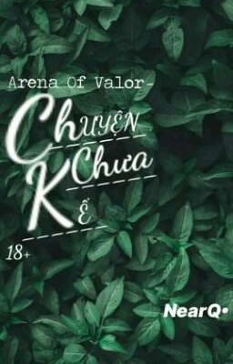 [Fanfic][H++][Oneshort] Arena Of Valor - Chuyện Chưa Kể 