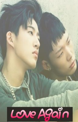 [Fanfic iKON][Bobbin][Hoehyuk]-Love Again!