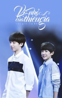 [Fanfic][KaiYuan] Vợ Nhỏ Của Thiếu Gia