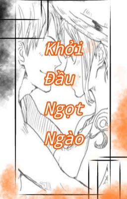 [FanFic] [LuNa] Khởi Đầu Ngọt Ngào - Hell Angel