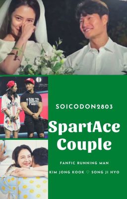 [fanfic Running Man] SpartAce couple