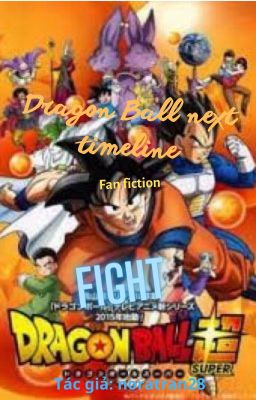 [Fanfiction]Dragon ball next time line